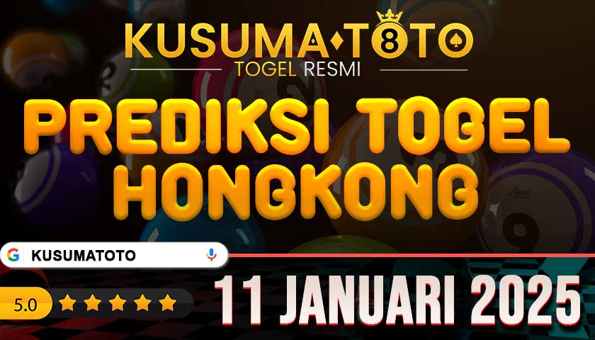 PREDIKSI TOGEL HONGKONG 11 JANUARI 2025